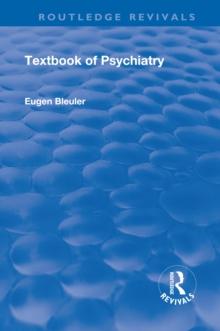 Revival: Textbook of Psychiatry (1924)