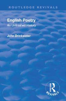 Revival: English Poetry: An unfinished history (1938) : An unfinished history