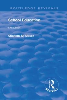 Revival: School Education (1929) : Volume III