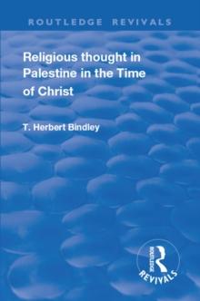 Revival: Religious Thought in Palestine in the time of Christ (1931)