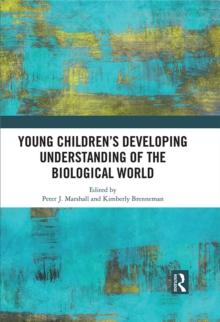 Young Children's Developing Understanding of the Biological World