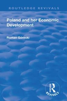 Revival: Poland and her Economic Development (1935)