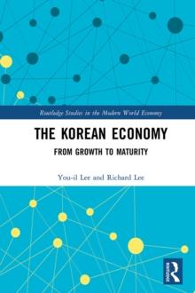 The Korean Economy : From Growth to Maturity