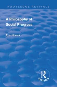 Revival: A Philosophy of Social Progress (1920) : 2nd Edition