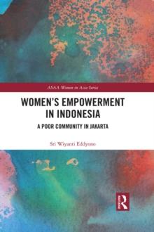 Women's Empowerment in Indonesia : A Poor Community in Jakarta