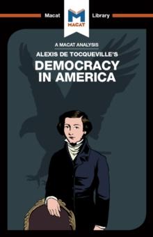 An Analysis of Alexis de Tocqueville's Democracy in America