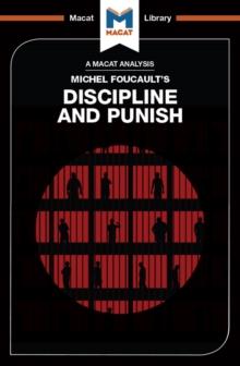 An Analysis of Michel Foucault's Discipline and Punish