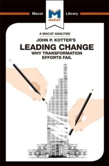 An Analysis of John P. Kotter's Leading Change