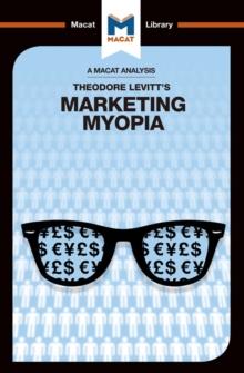 An Analysis of Theodore Levitt's Marketing Myopia