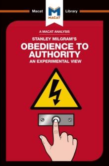 An Analysis of Stanley Milgram's Obedience to Authority : An Experimental View