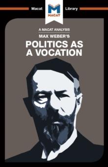 An Analysis of Max Weber's Politics as a Vocation