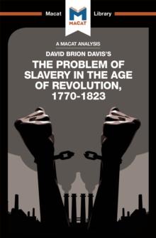 An Analysis of David Brion Davis's The Problem of Slavery in the Age of Revolution, 1770-1823