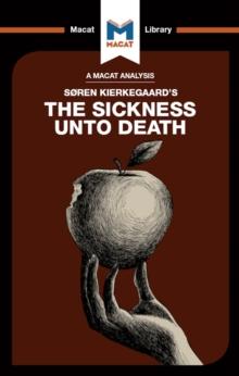 An Analysis of Soren Kierkegaard's The Sickness Unto Death