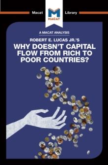 An Analysis of Robert E. Lucas Jr.'s Why Doesn't Capital Flow from Rich to Poor Countries?