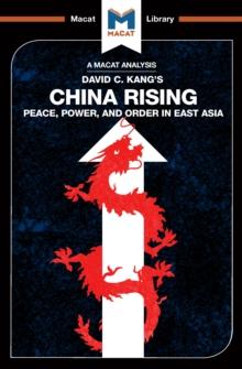 An Analysis of David C. Kang's China Rising : Peace, Power and Order in East Asia