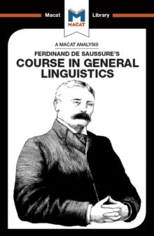 An Analysis of Ferdinand de Saussure's Course in General Linguistics