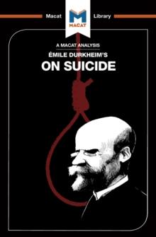 An Analysis of Emile Durkheim's On Suicide