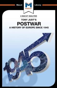 An Analysis of Tony Judt's Postwar : A History of Europe since 1945