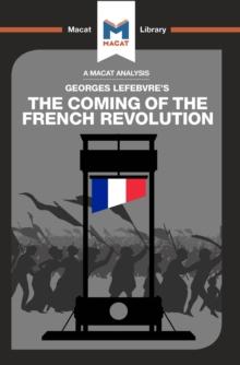 An Analysis of Georges Lefebvre's The Coming of the French Revolution