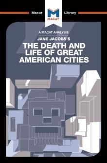 An Analysis of Jane Jacobs's The Death and Life of Great American Cities