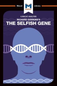 An Analysis of Richard Dawkins's The Selfish Gene