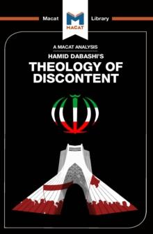 An Analysis of Hamid Dabashi's Theology of Discontent : The Ideological Foundation of the Islamic Revolution in Iran