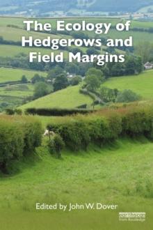 The Ecology of Hedgerows and Field Margins