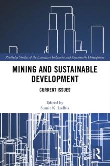 Mining and Sustainable Development : Current Issues