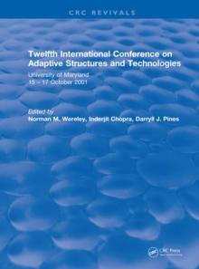 Revival: Twelfth International Conference on Adaptive Structures and Technologies (2002)