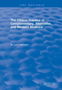 The Clinical Practice of Complementary, Alternative, and Western Medicine (2001)