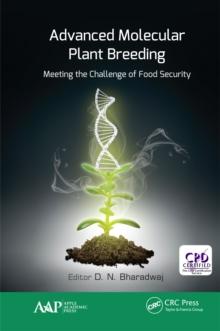 Advanced Molecular Plant Breeding : Meeting the Challenge of Food Security