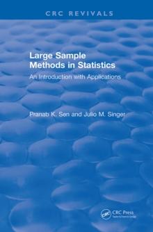 Large Sample Methods in Statistics (1994) : An Introduction with Applications