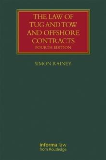 The Law of Tug and Tow and Offshore Contracts