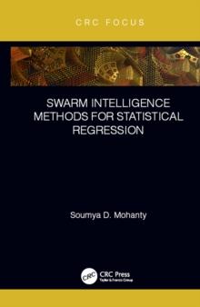 Swarm Intelligence Methods for Statistical Regression