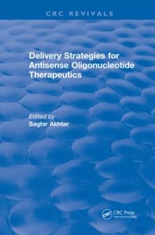 Revival: Delivery Strategies for Antisense Oligonucleotide Therapeutics (1995)