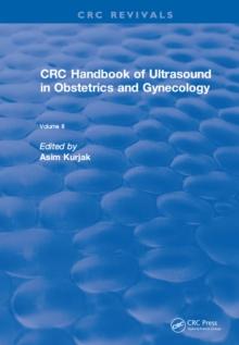 Revival: CRC Handbook of Ultrasound in Obstetrics and Gynecology, Volume II (1990)