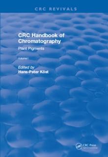 Revival: CRC Handbook of Chromatography (1988) : Volume I: Plant Pigments