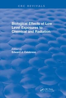 Revival: Biological Effects of Low Level Exposures to Chemical and Radiation (1992)