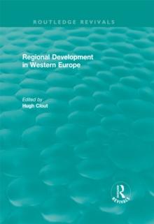 Routledge Revivals: Regional Development in Western Europe (1975)