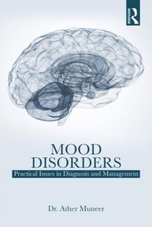 Mood Disorders : Practical Issues in Diagnosis and Management