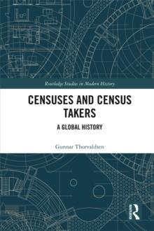 Censuses and Census Takers : A Global History