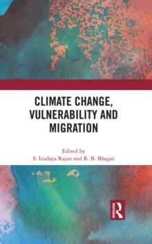 Climate Change, Vulnerability and Migration