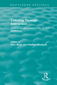 Learning Through Interaction (1996) : Technology and Children with Multiple Disabilities