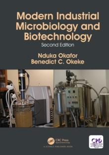 Modern Industrial Microbiology and Biotechnology