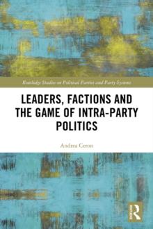 Leaders, Factions and the Game of Intra-Party Politics