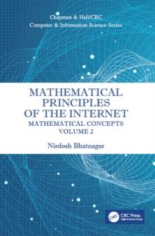 Mathematical Principles of the Internet, Two Volume Set