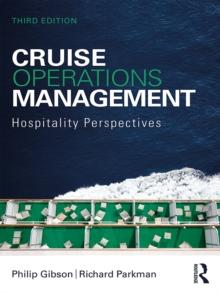 Cruise Operations Management : Hospitality Perspectives