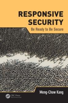 Responsive Security : Be Ready to Be Secure