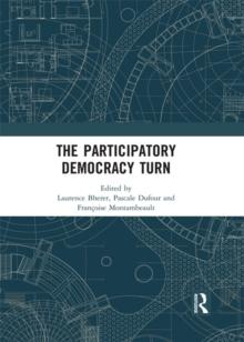 The Participatory Democracy Turn