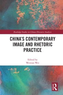 China's Contemporary Image and Rhetoric Practice